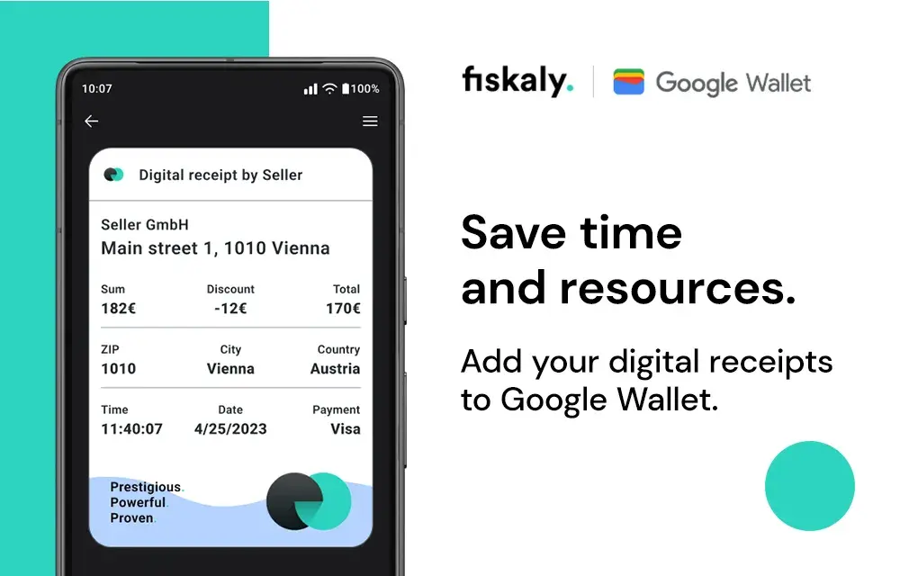 Smartphone showing a fiskaly digital receipt next to the text "Save time and resources" and the logos of fiskaly and Google wallet